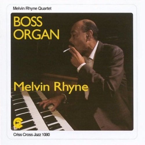 Melvin Rhyne: Boss Organ - CD