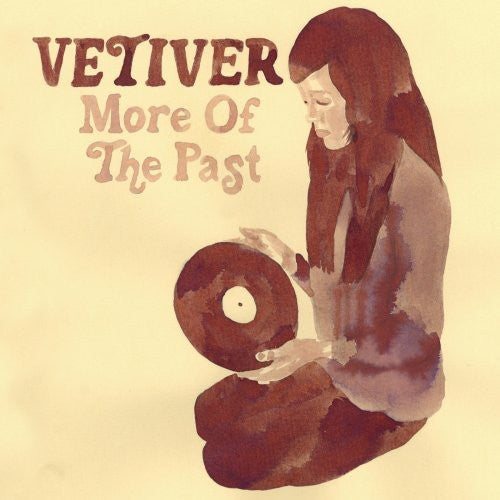 Vetiver: More of the Past - Record