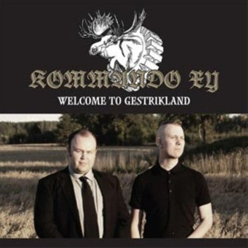 Kommando Xy: Welcome to Gestrikland - Record