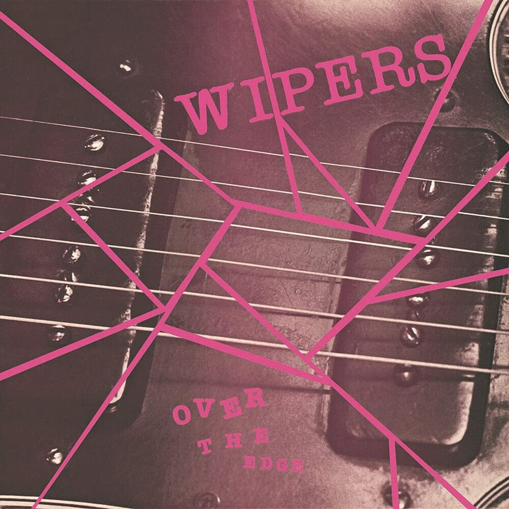 Wipers- Over The Edge { VINYL LP }