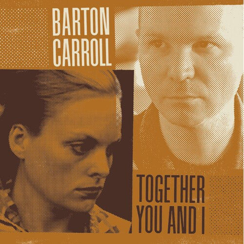 Barton Carroll: Together You and I - Record