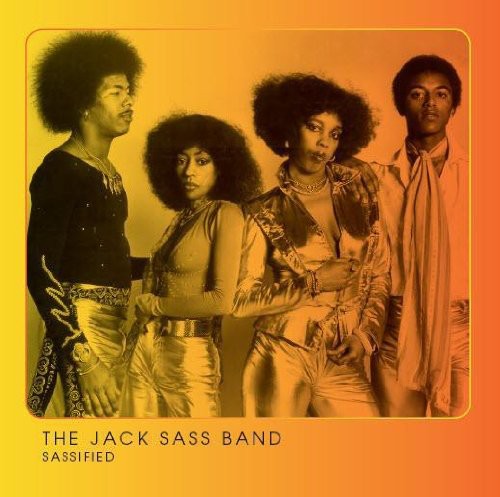 Jack Sass Band: Sassified (Unreleased Edition) - CD