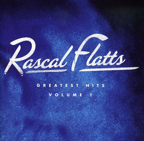 Rascal Flatts: Greatest Hits, Vol. 1 [Jewel Case] - Record
