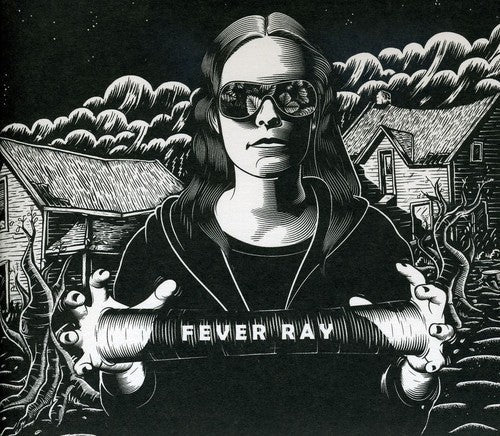 Fever Ray: Fever Ray - Record