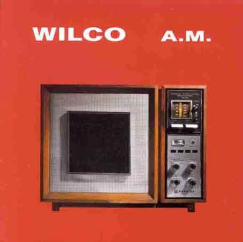 Wilco: A.M. - Record