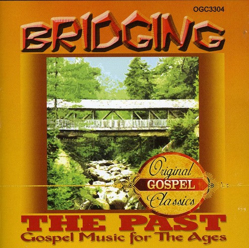 Reverend Lawrence C. Roberts: Bridging The Past: Gospel Music For The Ages - Record