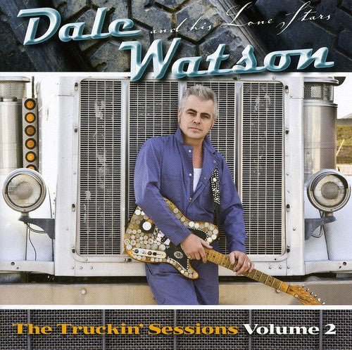 Dale Watson: The Truckin' Sessions 2 - Record