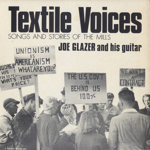 Joe Glazer: Textile Voices: Songs and Stories of the Mills - Record