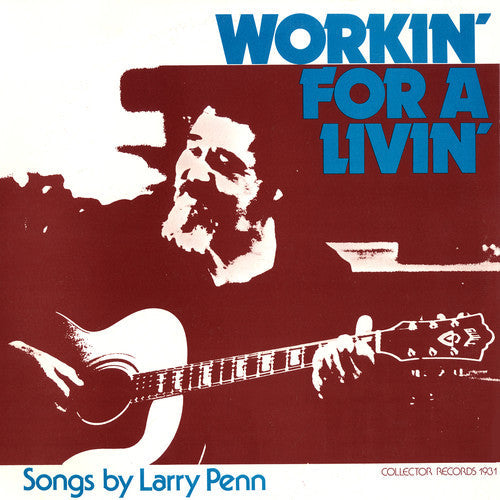 Larry Penn: Workin' for a Livin' - Record
