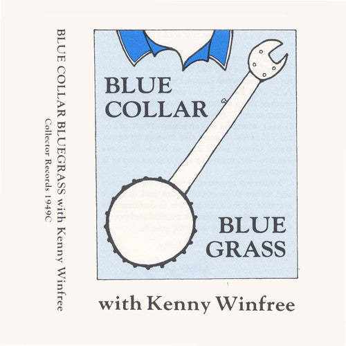 Kenny Winfree: Blue Collar Bluegrass - Record
