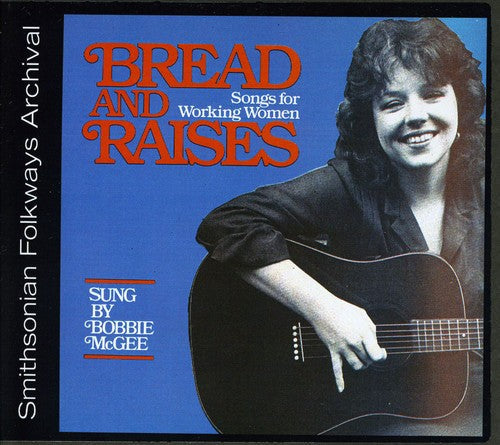 Bobbie McGee: Bread and Raises: Songs for Working Women - Record