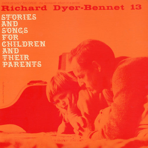 Richard Dyer-Bennett: Vol. 13 - Record