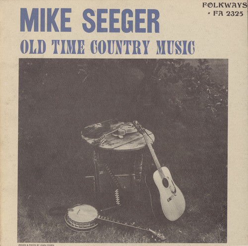 Mike Seeger: Old Time Country Music - Record
