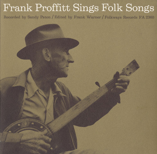 Frank Proffitt: Frank Proffitt Sings Folk Songs - Record