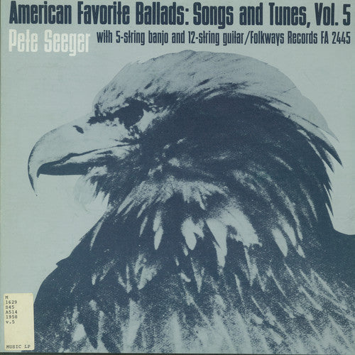 Pete Seeger: American Favorite Ballads Vol 5 - Record