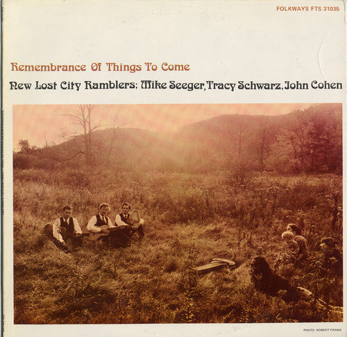 The New Lost City Ramblers: Remembrance of Things to Come - Record