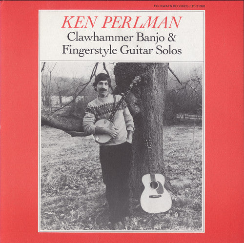 Ken Perlman: Clawhammer Banjo and Fingerstyle Guitar Solos - Record