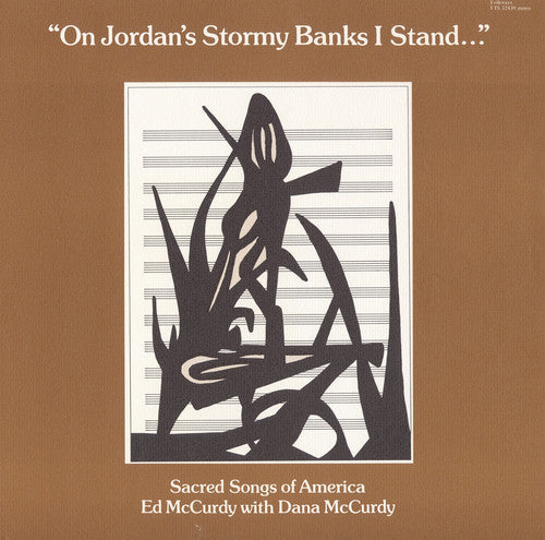 Ed McCurdy & Dana: On Jordan's Stormy Banks I Stand - Record