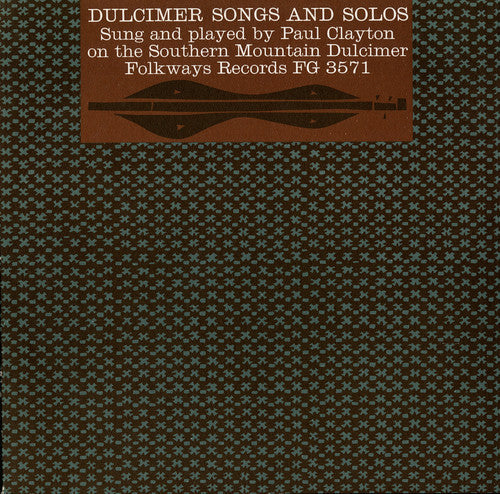 Paul Clayton: Dulcimer Songs and Solos - Record
