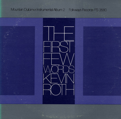 Kevin Roth: First Few Words: Mountain Dulcimer 2 - Record