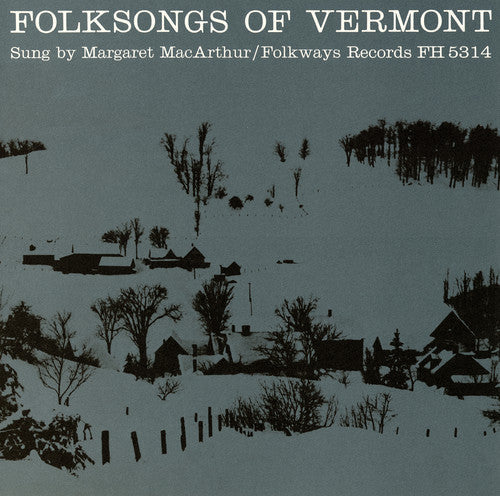Margaret MacArthur: Folksongs of Vermont - Record