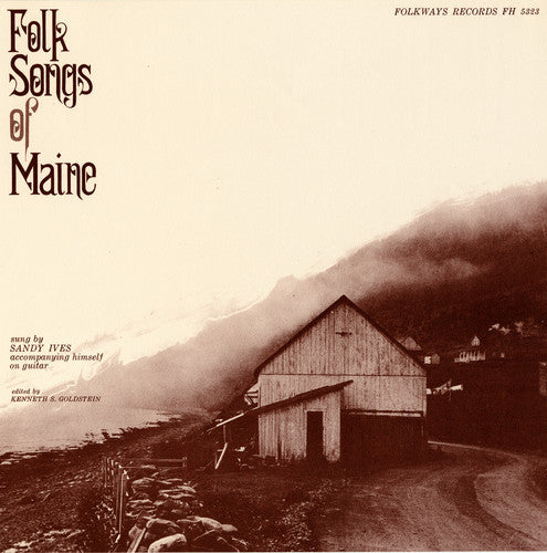 Edward Ives: Folk Songs of Maine - Record