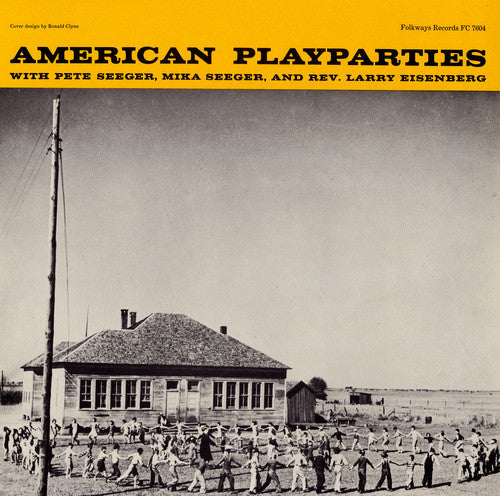 Pete Seeger: American Play Parties - Record