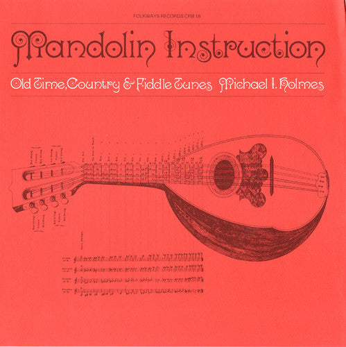 Michael Holmes: Mandolin Instruction: Old Time Country Fiddle - Record