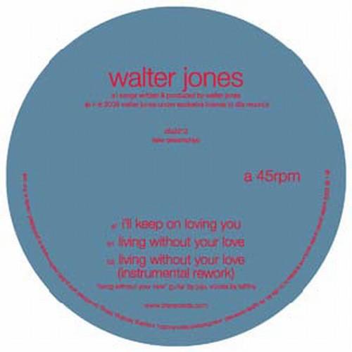 Walter Jones- I'll Keep on Loving You { VINYL LP }
