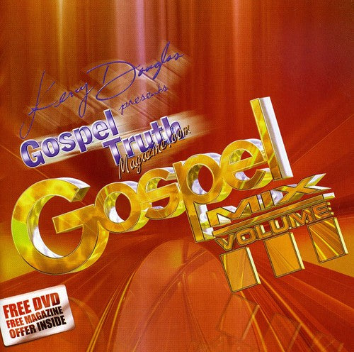 Various Artists: Gospel Truth Magazine: Gospel Mix, Vol. 3 - Record