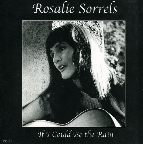 Rosalie Sorrels: If I Could Be the Rain - Record