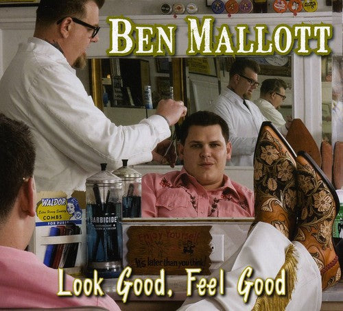 Ben Mallott: Look Good, Feel Good - Record