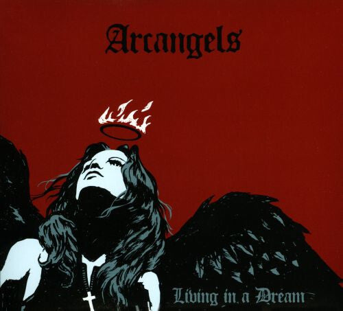 The Arc Angels: Living In A Dream - Record