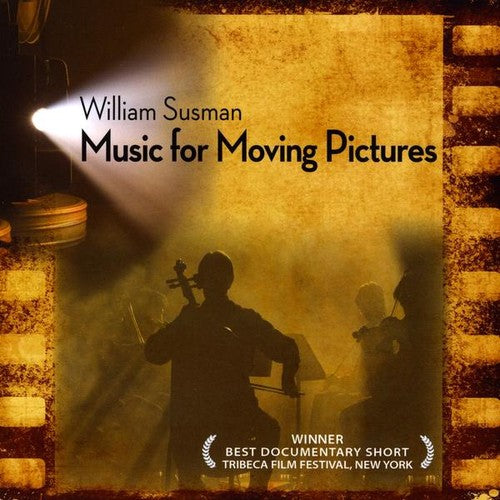 William Susman: Music for Moving Pictures (Original Soundtrack) - Record