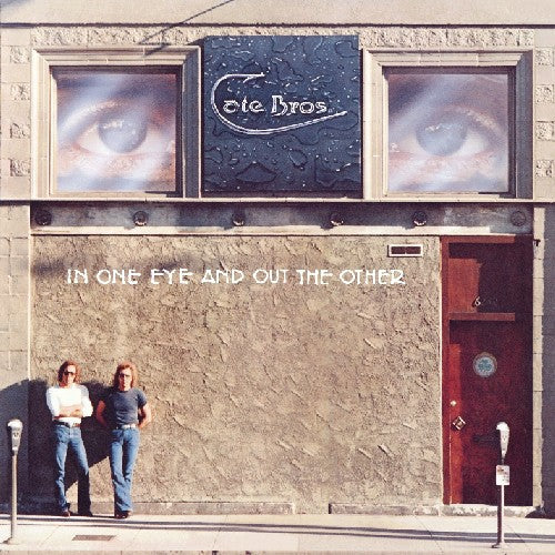 The Cate Brothers: In One Eye & Out the Other - Record
