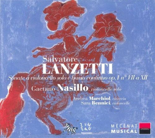 Salvatore Lanzetti: Sonate Pour Violoncelle Et Bas - Record