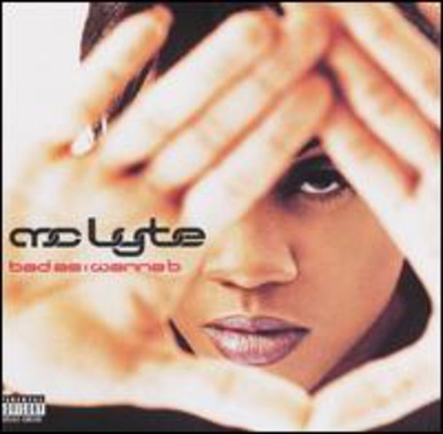 MC Lyte: Bad As I Wanna B - Record