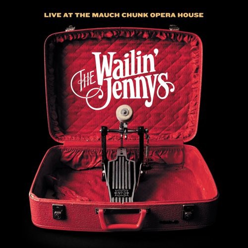 The Wailin' Jennys: Live at the Mauch Opera House - Record