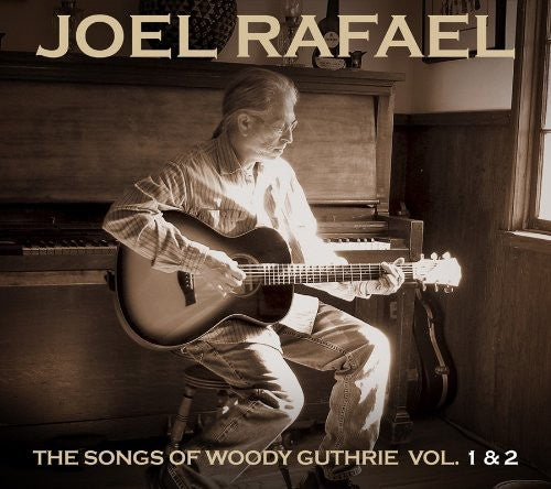 Joel Rafael Band: The Songs Of Woody Guthrie, Vol. 1 and 2 - Record