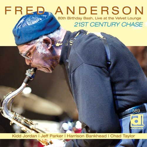 Fred Anderson: 80th Birthday Bash: Live at the Velvet Lounge - CD