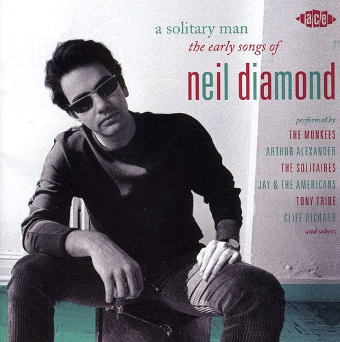 Various Artists: A Solitary Man: The Early Songs Of Neil Diamond - CD