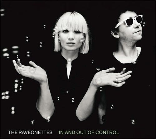 The Raveonettes: In and Out Of Control - Record