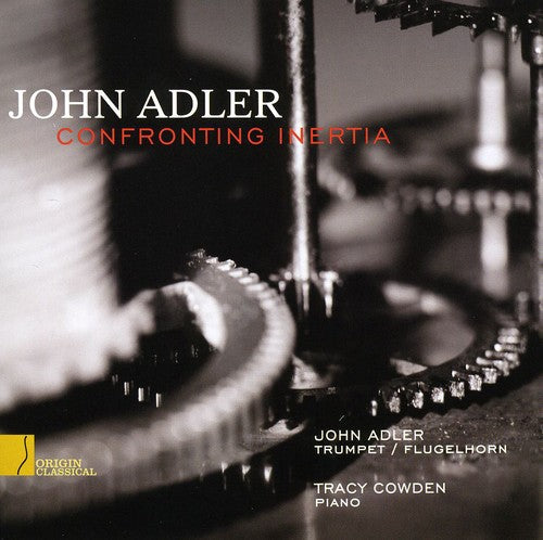 John Adler: Confronting Inertia - Record