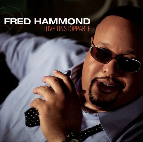Fred Hammond: Love Unstoppable - Record