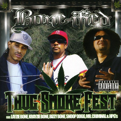 Bone-Ified: Thug Smoke Fest - Record