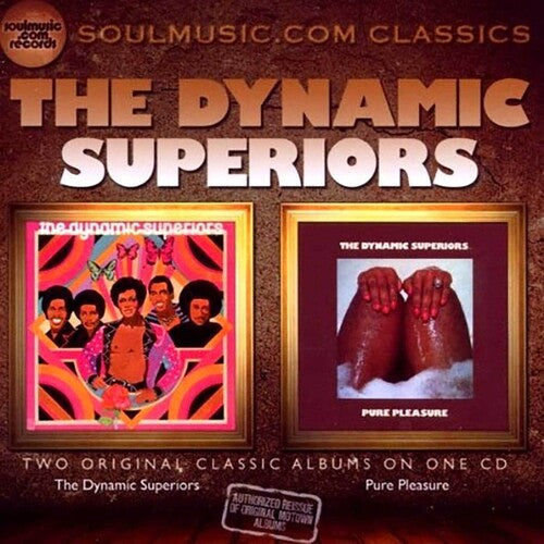 The Dynamic Superiors: Dynamic Superiors / Pure Pleasure - CD
