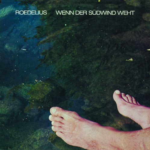Roedelius: Wenn Der Sudwind Weht - Record