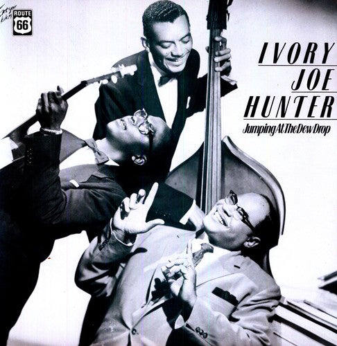 Ivory Joe Hunter: Jumping at the Dew Drop - Record