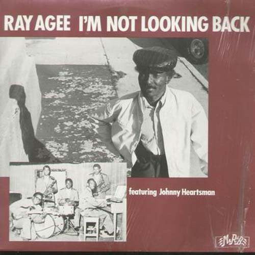 Ray Agee: I'm Not Looking Back - Record