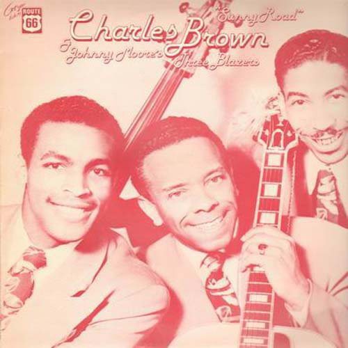 Charles Brown: Sunny Road 1945-60 - Record